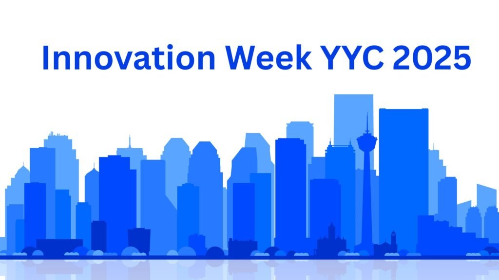 Innovation Week YYC (Nov 3–6): WiserHealth’s guide to Calgary’s biggest startup celebration